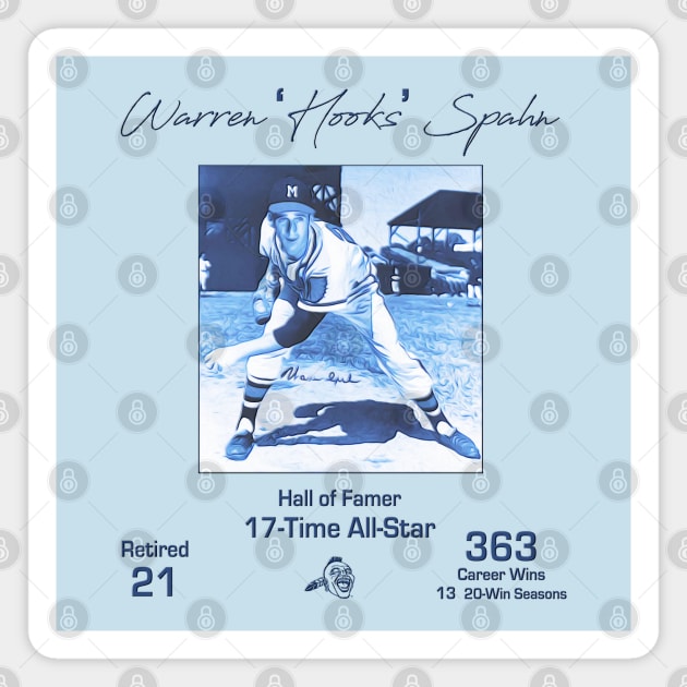 Warren Hooks Spahn • Southpaw • Milwaukee Braves Magnet by The MKE Rhine Maiden